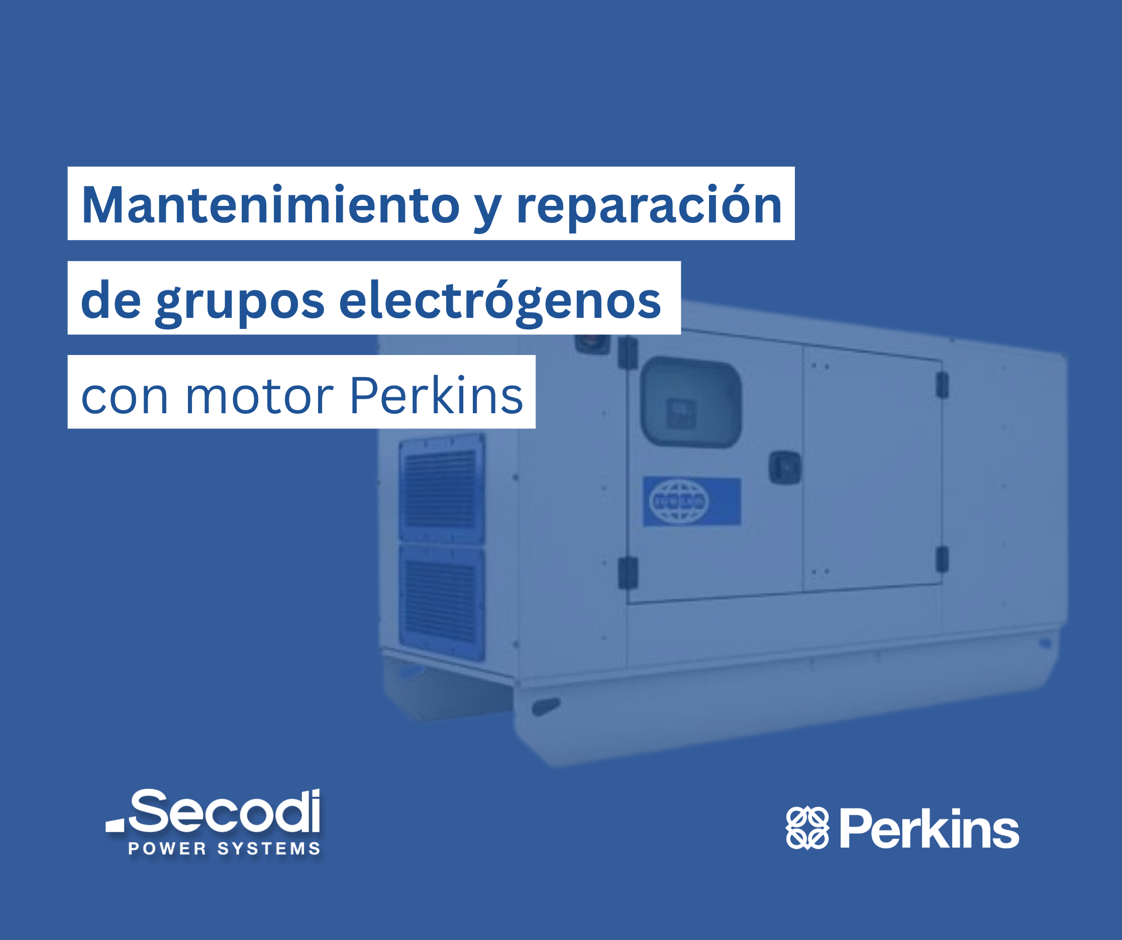 Mantenimiento y reparación de grupos electrógenos con motor Perkins